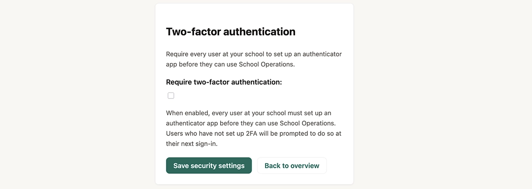 School security settings including two-factor authentication